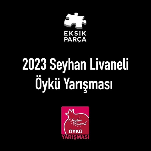 2023 Seyhan Livaneli Öykü Yarışması