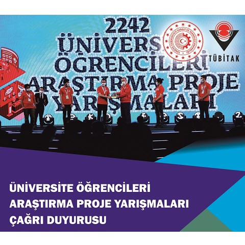 TÜBİTAK Üniversite Öğrencileri Araştırma Proje Yarışmaları 2022
