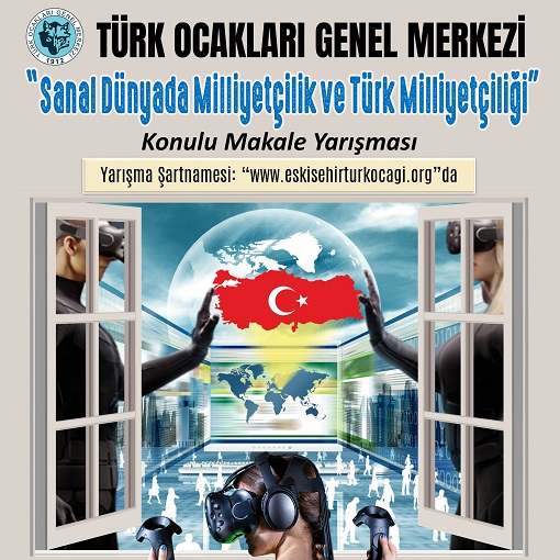 Sanal Dünyada Milliyetçilik ve Türk Milliyetçiliği Makale Yarışması