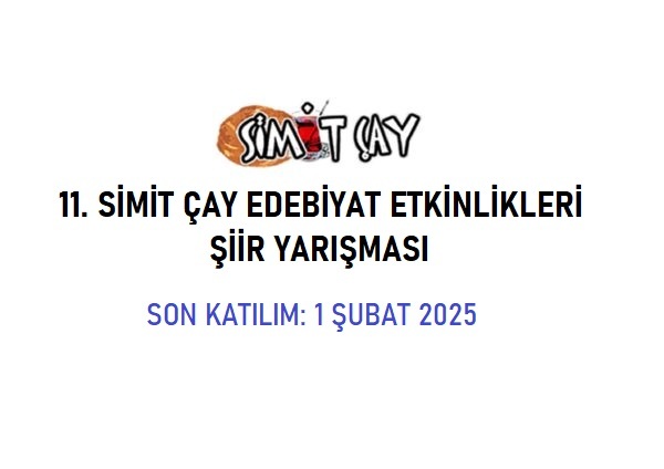 11. Simit Çay Edebiyat Etkinlikleri Şiir Yarışması