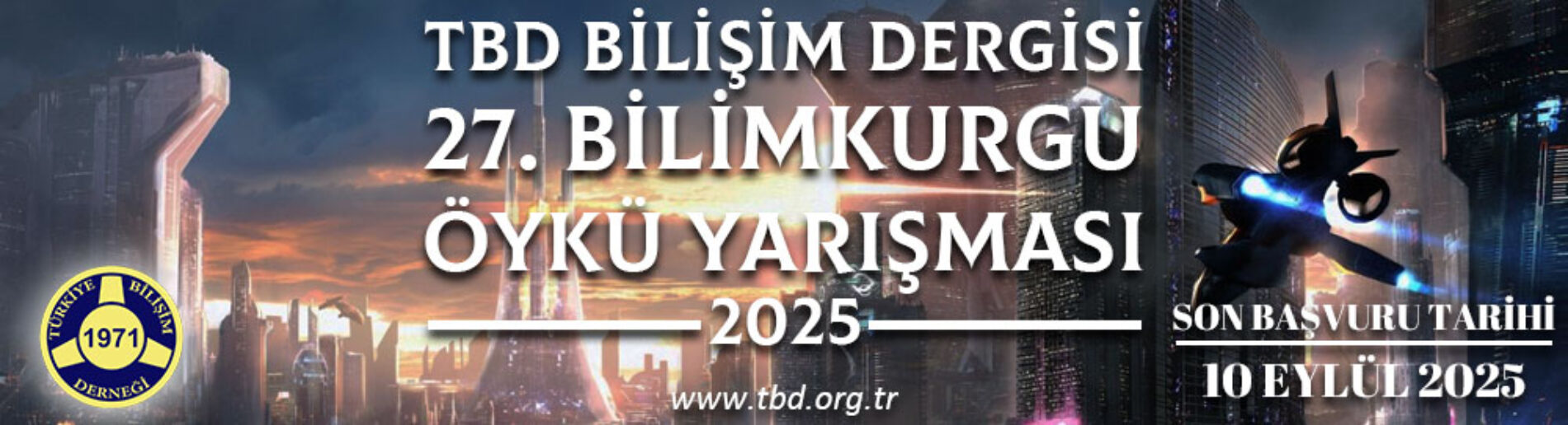 TBD BİLİŞİM DERGİSİ 2025 Bilimkurgu Öykü Yarışması