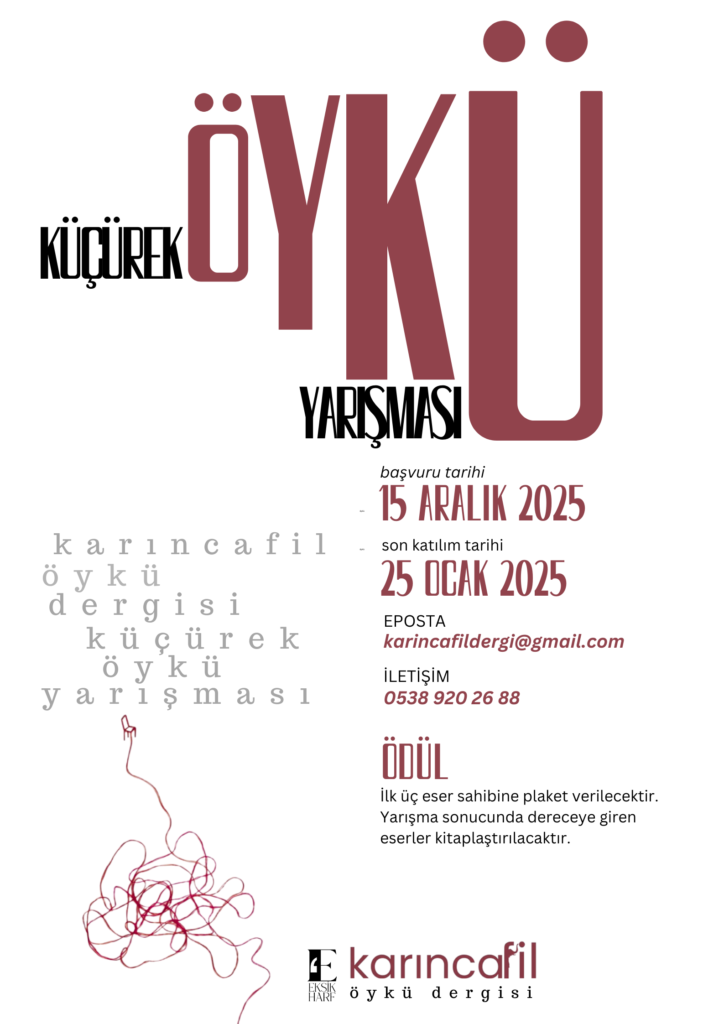 Karıncafil Öykü Dergisi Küçürek Öykü Yarışması