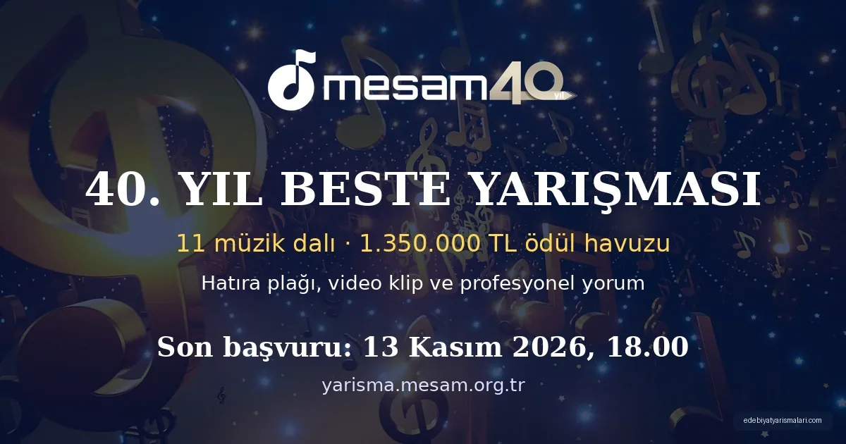 MESAM 40. Yıl Beste Yarışması 2026 duyuru görseli: 11 müzik dalı, son başvuru 13 Kasım 2026